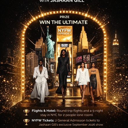 Win the Ultimate NYFW Experience with Jashaan Gill!